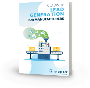 5 Laws Of Lead Generation For Manufacturers