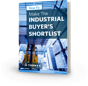 How To Make The Industrial Buyer’s Shortlist