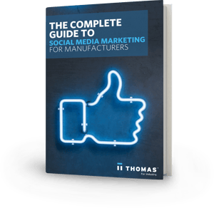 The Complete Guide To Social Media Marketing For Manufacturers