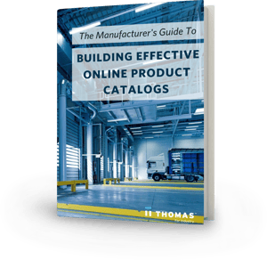 The Manufacturer’s Guide To Building Effective Online Product Catalogs