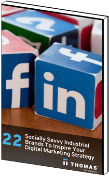 Socially Savvy Industrial Brands to Inspire Your Digital Marketing Strategy eBook Cover