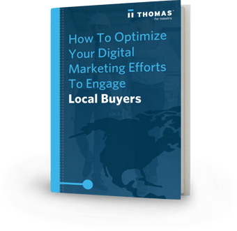 How To Optimize Your Digital Marketing Efforts To Engage Local Buyers