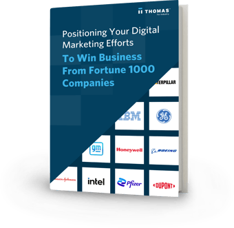 Positioning Your Digital Marketing Efforts To Win Business From Fortune 1000 Companies