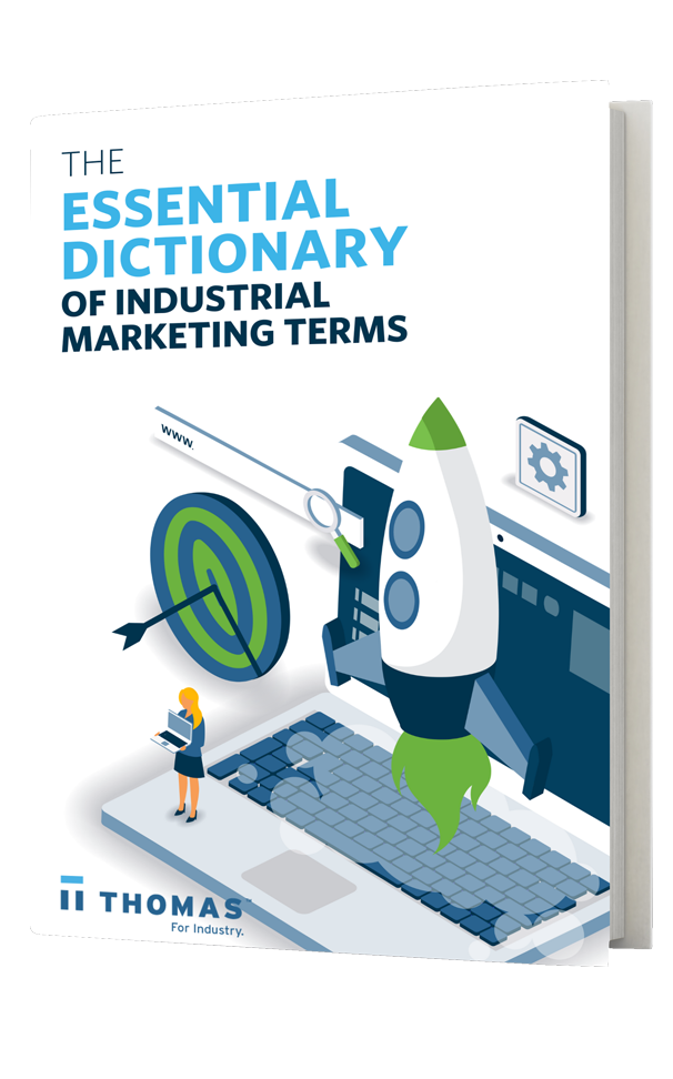The Essential Dictionary Of Industrial Marketing Terms You Should Know