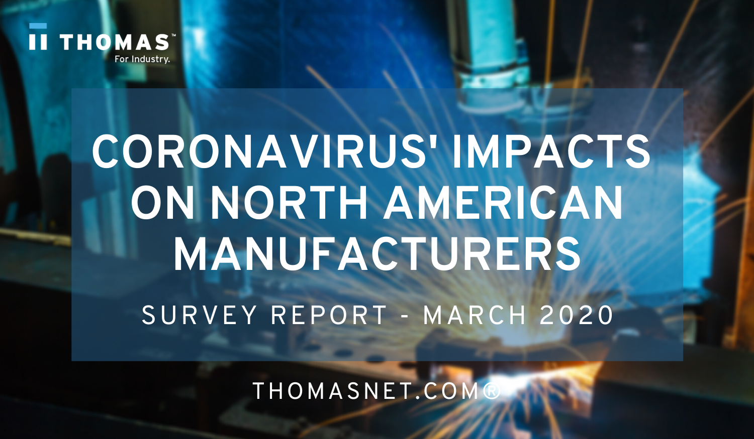 NEW SURVEY: Coronavirus' Impacts on North American Manufacturers - March  2020